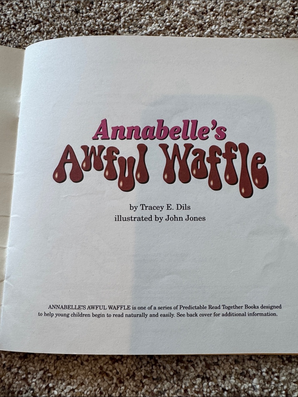 Annabelle's Awful Waffle by Tracey E. Dial Illustrated by John Jones - Picture 4 of 7